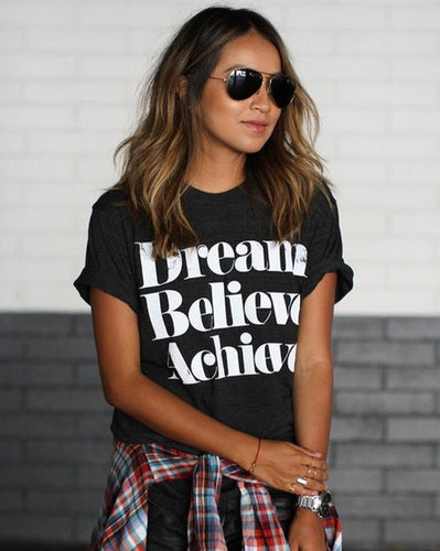 Black Women Blouses Letter Summer Style Women Tops Blouses White letter dream believe achieve black blouse shirt Hot Sale