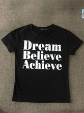Black Women Blouses Letter Summer Style Women Tops Blouses White letter dream believe achieve black blouse shirt Hot Sale